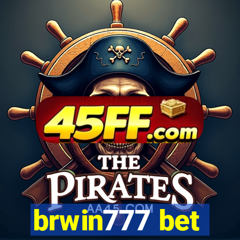 brwin777 bet